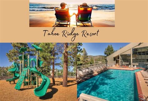 Tahoe Ridge Resort – Unwind In Style